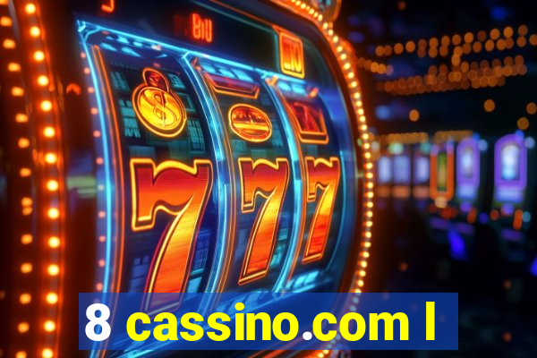 8 cassino.com l